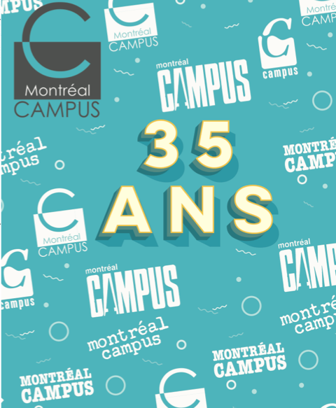 Montréal Campus, c’est à ton tour…